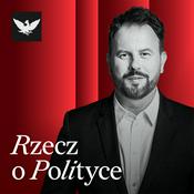 Podcast Rzecz o polityce