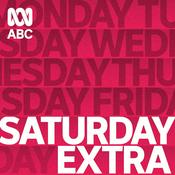 Podcast Saturday Extra - Full program podcast