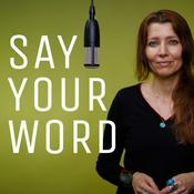 Podcast SAY YOUR WORD / ELIF SHAFAK