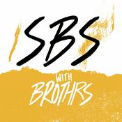 Podcast SBS with BROTHRS