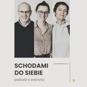 Podcast Schodami do siebie - O wolności