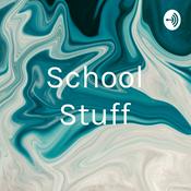 Podcast School Stuff