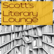 Podcast Scott’s Literary Lounge
