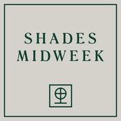 Podcast Shades Midweek