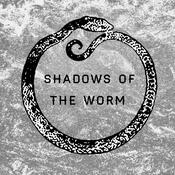 Podcast Shadows of the Worm