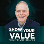 Podcast Show Your Value with Lee Benson