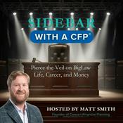 Podcast Sidebar with a CFP®: Pierce the Veil on BigLaw Life, Career, and Money