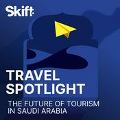 Podcast Skift Travel Spotlight