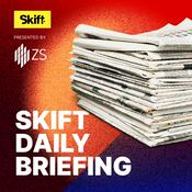 Podcast Skift Daily Briefing