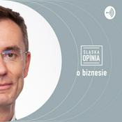 Podcast Śląska Opinia o biznesie