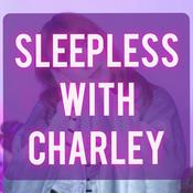 Podcast Sleepless with Charley: An ASMR Horror Podcast