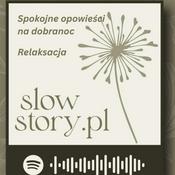 Podcast slowstory.pl - Opowieści na dobranoc