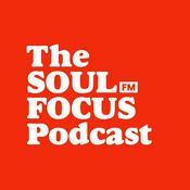 Podcast Soul Focus FM Podcast