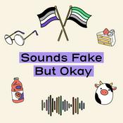 Podcast Sounds Fake But Okay