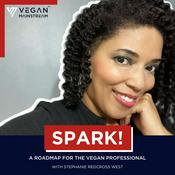 Podcast Spark - A Roadmap For The Vegan Professional