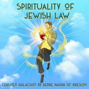 Podcast Spirituality of Jewish Law