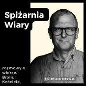Podcast Spiżarnia Wiary