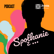 Podcast Spotkanie z …