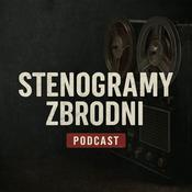 Podcast Stenogramy zbrodni