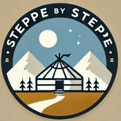 Podcast Steppe by Steppe: Journey Through the Heart of Central Asia (Kazakh, Kyrgyz, Tajiki, Uzbek, Mongol)