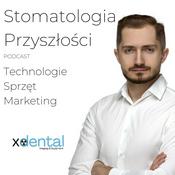 Podcast Stomatologia Przyszłości