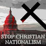 Podcast Stop Christian Nationalism