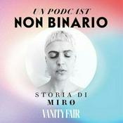 Podcast Storia di Miro | Vanity Fair Italia