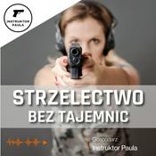 Podcast Strzelectwo Bez Tajemnic