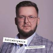 Podcast Subiektywnie o nieruchomościach