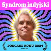 Podcast Syndrom indyjski. Podcast