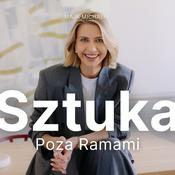 Podcast Sztuka Poza Ramami