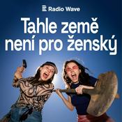 Podcast Tahle země není pro ženský