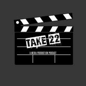 Podcast Take 22 - a Media Production podcast