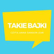 Podcast Takie bajki - na dobranoc i do wspólnej zabawy