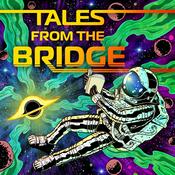 Podcast Tales From The Bridge