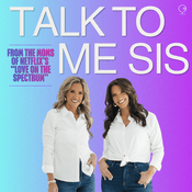 Podcast Talk To Me Sis