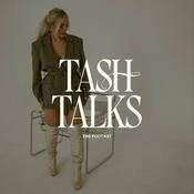 Podcast Tash Talks