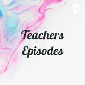 Podcast Teachers Episodes