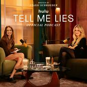 Podcast Tell Me Lies: Official Podcast