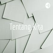 Podcast Tentang.Kita