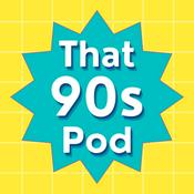 Podcast That 90s Pod