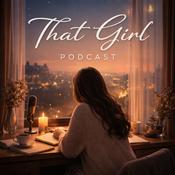 Podcast That Girl Podcast