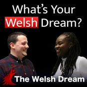 Podcast The Welsh Dream