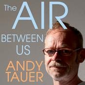 Podcast The Air Between Us
