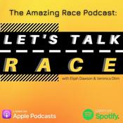 Podcast The Amazing Race Podcast: LET'S TALK RACE!