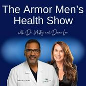Podcast The Armor Men's Health Show
