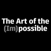 Podcast The Art of the Impossible