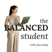 Podcast The Balanced Student
