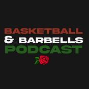 Podcast The Basketball&Barbells Podcast