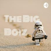 Podcast The Big Boiz